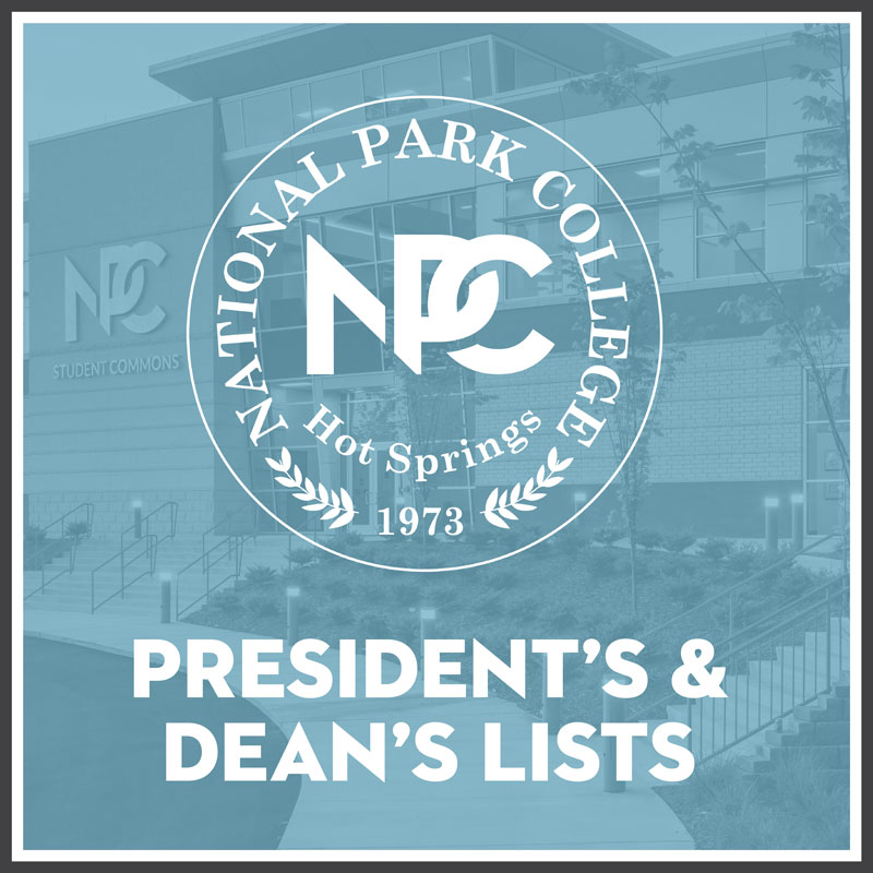 Image of the President and Dean's List with the National Park College Seal, NPC, surrounded by white olive branches on a blue background with the student commons building in behind blue overlay.